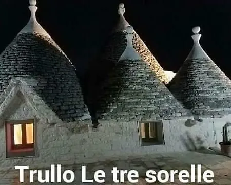 Trullo Le Tre Sorelle 乡村民宿 *
